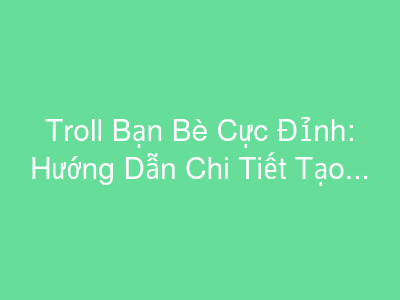 Troll Bạn Bè Cực Đỉnh: Hướng Dẫn Chi Tiết Tạo Ảnh Sản Phẩm 3D "Fake" Siêu Thật